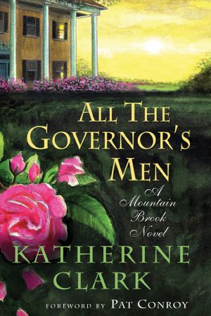 [Mountain Brook 02] • All the Governor's Men